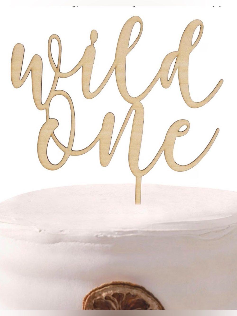 Wild One Wooden Cake Topper - Natural Wood